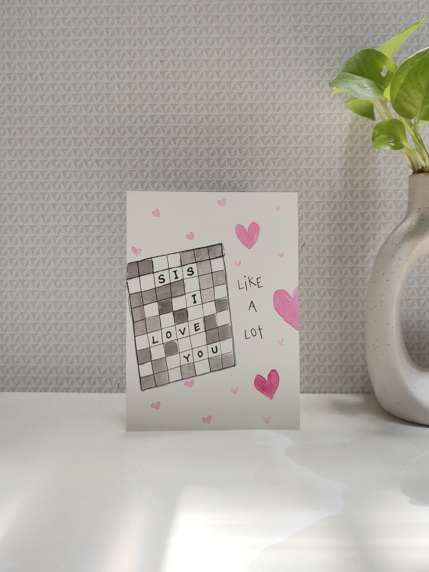 Sis I love you: Brother-Sister Card