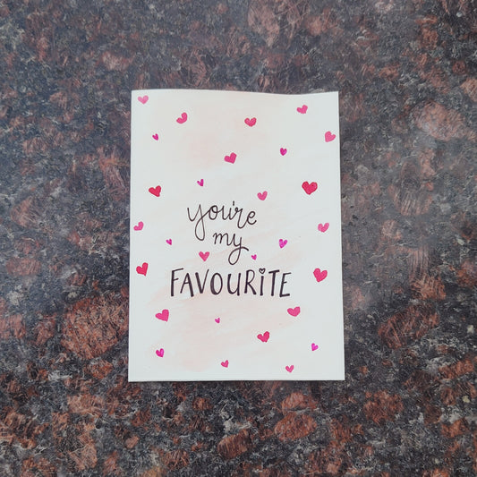 You are my favourite Card