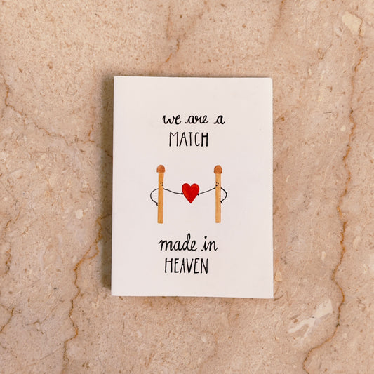 We are a match made in heaven card